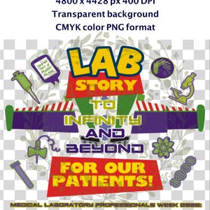 May include: A colorful graphic design with the text "LAB STORY TO INFINITY AND BEYOND FOR OUR PATIENTS!" featuring medical-themed illustrations. The design includes a microscope, test tubes, and a blood bag. The text "MEDICAL LABORATORY PROFESSIONALS WEEK 2026:" is also present.