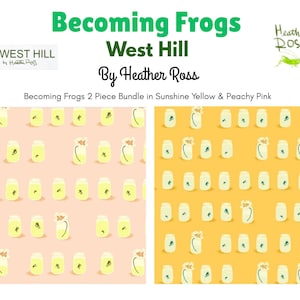 May include: Two patterns are displayed, one on a peachy pink background and the other on a yellow background. Both patterns feature a repeating design of jars with flowers and insects. The text "Becoming Frogs" and "West Hill By Heather Ross" is at the top.