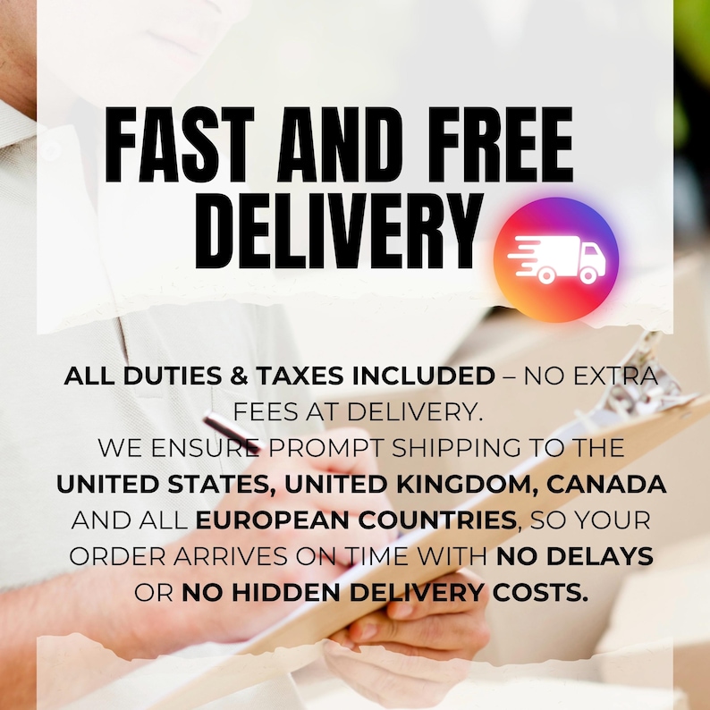 All duties and taxes are included, with no extra fees at delivery. We ensure prompt and reliable shipping to the United States, United Kingdom, Canada, Australia, and all European countries. Orders are processed quickly to arrive on time, with no delays or hidden delivery costs. Enjoy a smooth, worry-free experience knowing that your parcel will reach you without unexpected charges or waiting times.