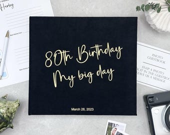 Personalized 80th Birthday Guest Book - Photo Album for Instant Photos - Stick a Photo & Write Wishes