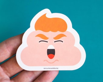 Donald Dump Poop Emoji Aufkleber - Politischer Protest Vinyl Aufkleber