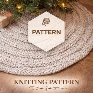 Chunky Knit Tree Skirt Pattern | Easy Beginner Knitting Pattern | Bulky Yarn Christmas Decor | Farmhouse Tree Skirt DIY | PDF Pattern