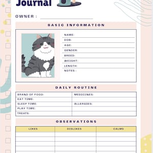 May include: A pastel-colored cat journal with the title "My Cat Journal" at the top. The journal includes sections for owner information, basic cat details, daily routine, and observations. A cartoon cat and a cat tree are also featured.