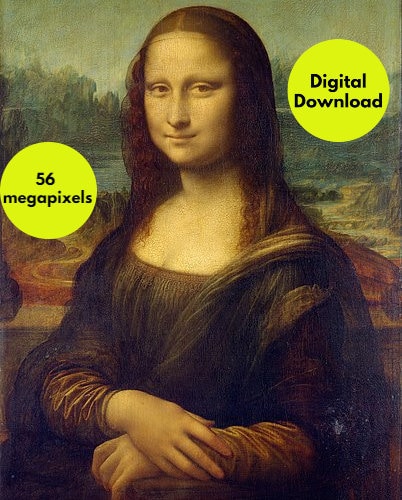 56 MEGAPIXEL Printable Mona Lisa High Definition File for Printing