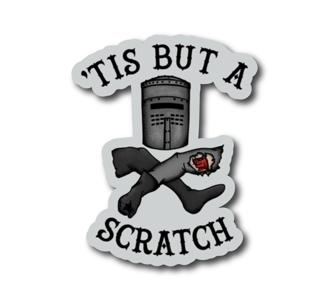 TIS but A Scratch Monty Python Holy Grail Knight Funny Vinyl - Etsy