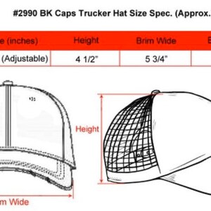 May include: A black and white line drawing of a trucker hat with measurements labeled in inches. The hat is adjustable and has a mesh back. The measurements are: height 4 1/2 inches, brim wide 5 3/4 inches, and brim long 2 3/4 inches.