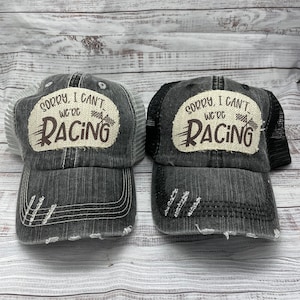 Racing hat, Sorry I can’t we’re racing, ponytail hat, racing, dirt racing, checkered flag, race mom, race wife, car racing, motocross