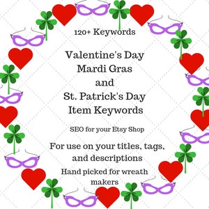 Valentine&#39;s Day Mardi Gras St. Patrick&#39;s Day Item Keywords, Wreath SEO, SEO Keywords, Etsy Help, Etsy SEO, Etsy Keywords, Wreath Keywords