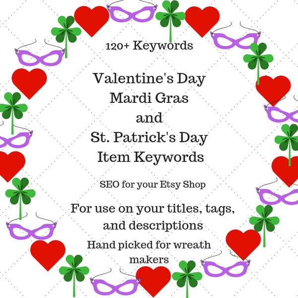 Valentine's Day Mardi Gras St. Patrick's Day Item Keywords, Wreath SEO, SEO Keywords, Etsy Help, Etsy SEO, Etsy Keywords, Wreath Keywords