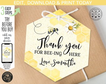 May include: A hexagonal thank you tag with a bee and honeycomb pattern. The tag says "Thank you for bee-ing here Love, Samantha".