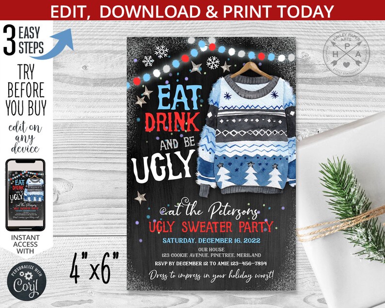 Pu&ograve; includere: Un invito di 10 cm x 15 cm per una festa del maglione brutto. Il design presenta un'illustrazione di maglione blu, bianco e grigio con le parole "EAT DRINK AND BE UGLY". L'invito include i dettagli della festa e il testo "Dress to impress in your holiday worst!"