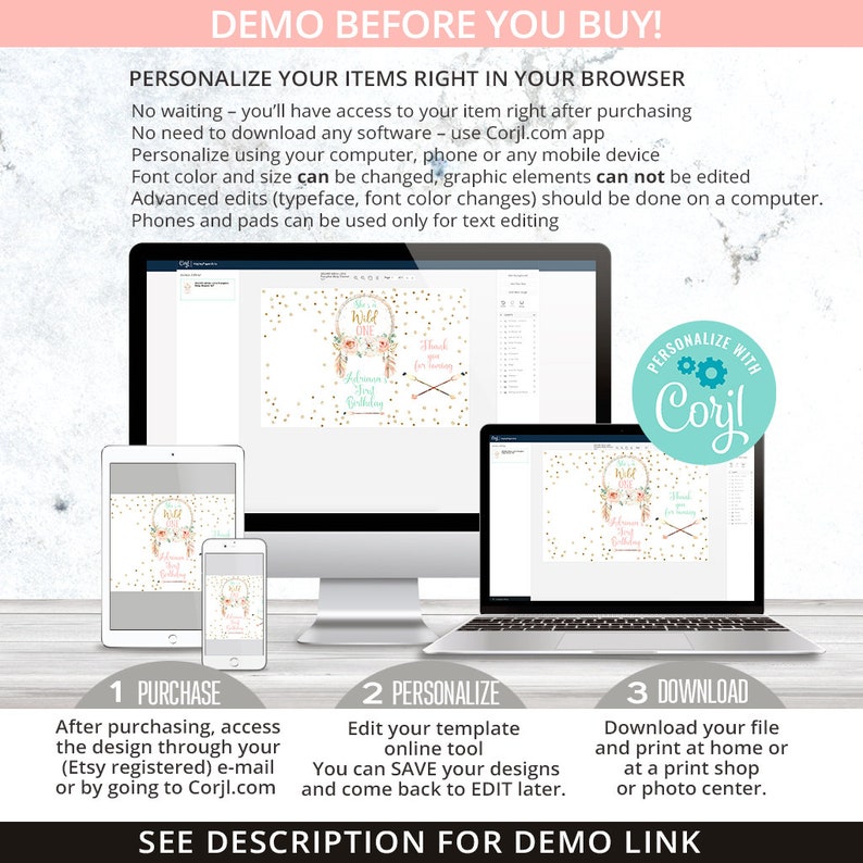 May include: A digital mockup showing how to personalize a printable design using the Corjl.com website. The design features a pink and blue 'Wild One' theme with a dreamcatcher and arrows. The design can be edited on a computer, phone, or tablet.