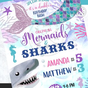 May include: A mermaid tail with purple and blue scales, a shark with a toothy grin, and a seahorse. The text reads "Splish Splash it's a double birthday bash, Calling all Mermaids & Sharks, Amanda is 5, Matthew is 3, 4-6 PM".
