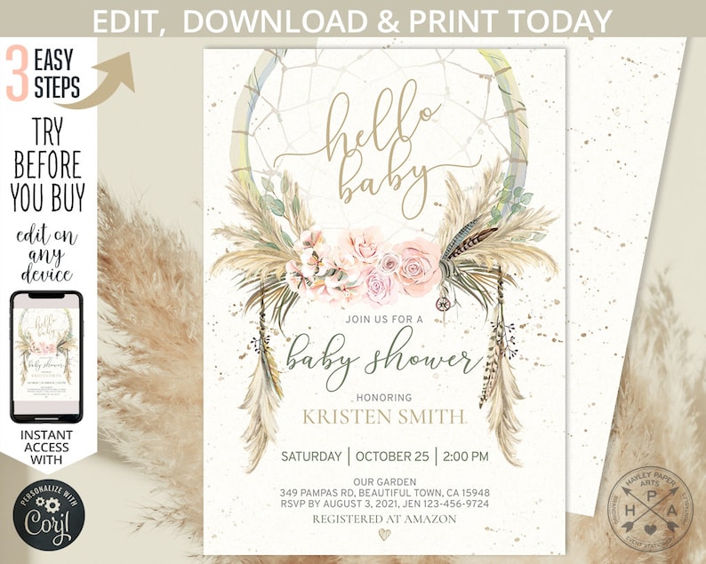May include: A printable baby shower invitation with a bohemian theme. The invitation features a dreamcatcher with feathers, flowers, and the text "hello baby". The invitation also includes the text "Join us for a baby shower honoring Kristen Smith".