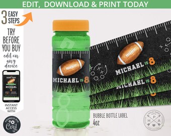May include: A printable label for a 4 oz bubble bottle. The label features a black and white football with the text "MICHAEL IS 8" in orange and green. The label also includes a ruler, a football field, and a football play diagram.