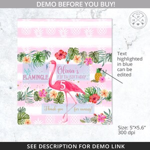 May include: Pink flamingo with a tropical floral background. The text "Let's Flamingle" and "Olivia's Fifth Birthday" are on the image. The image is 5 inches by 5.6 inches and 300 dpi.