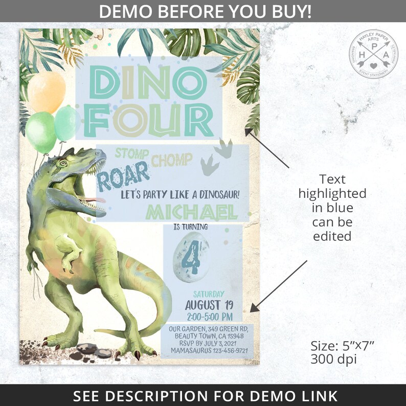 May include: A blue and green dinosaur birthday invitation with a dinosaur illustration, the text "Dino Four", and the words "Let's party like a dinosaur!"  The invitation is for a child named Michael turning four years old.