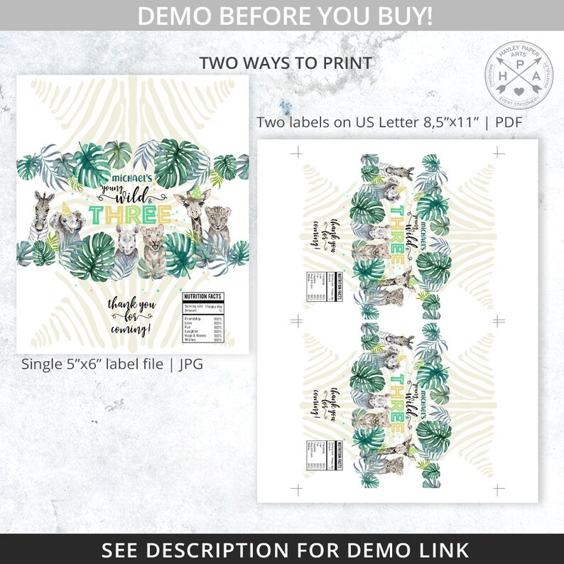 May include: Two printable designs for a birthday party. The first design is a single 5x6 inch label with a jungle theme. The second design is two labels on a US Letter size sheet. Both designs feature a zebra print background, green leaves, and the text "Michael's young wild THREE".