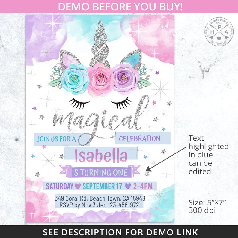 May include: A printable invitation for a first birthday party with a unicorn theme. The invitation features a silver glitter unicorn with a pink, blue, and purple watercolor background. The text "magical" is written in silver glitter font. The text "Isabella is turning one" is written in a purple banner. The date and time of the party are written below the banner. The invitation is 5 inches by 7 inches and 300 dpi.