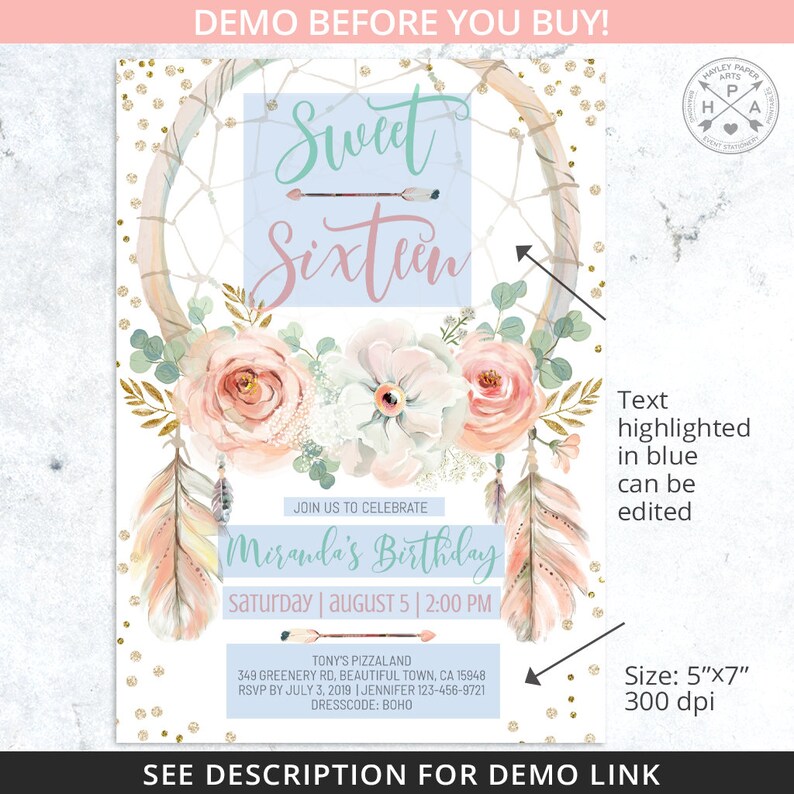 May include: A printable invitation for a Sweet Sixteen birthday party. The invitation features a dreamcatcher with feathers, flowers, and gold glitter. The text "Sweet Sixteen" is in pink and blue, and the text "Miranda's Birthday" is in blue. The invitation is 5 inches by 7 inches and 300 dpi.