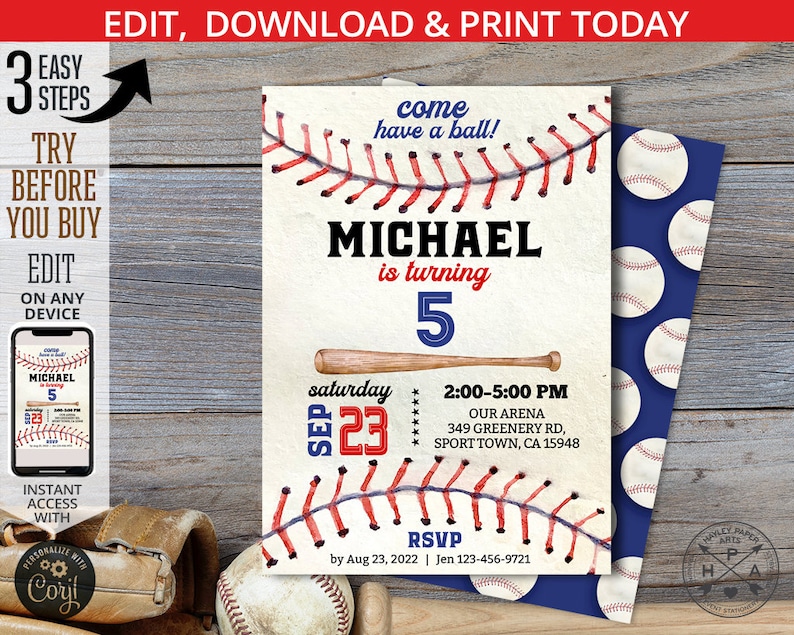 May include: Baseball-themed birthday party invitation with red, white, and blue colors. The invitation features a baseball with red stitching, a baseball bat, and the text "Come have a ball!"  The invitation is for Michael's 5th birthday party. The party will be held on Saturday, September 23rd from 2:00-5:00 PM at Our Arena, 349 Greenery Rd, Sport Town, CA 15948. RSVP by August 23, 2022.
