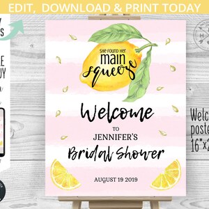 May include: A pink and white striped welcome sign with a lemon illustration and the text "She found her main squeeze". The sign also includes the text "Welcome to Jennifer's Bridal Shower August 19, 2019".