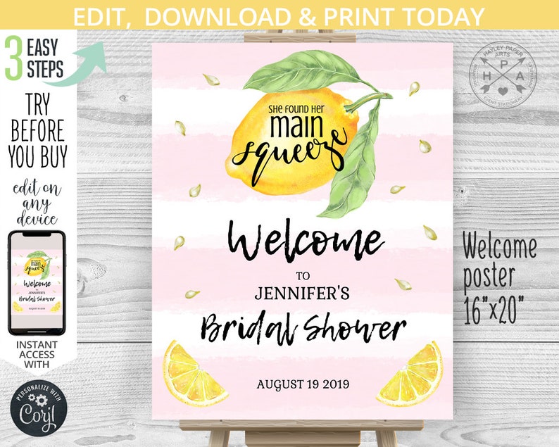 May include: A pink and white striped welcome sign with a lemon illustration and the text "She found her main squeeze". The sign also includes the text "Welcome to Jennifer's Bridal Shower August 19, 2019".