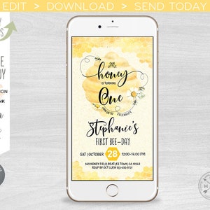 May include: A yellow and white digital invitation for a first birthday party with a honeycomb and bee theme. The invitation says "Our Little Honey Is Turning One" and includes the name "Stephanie's First Bee-Day".
