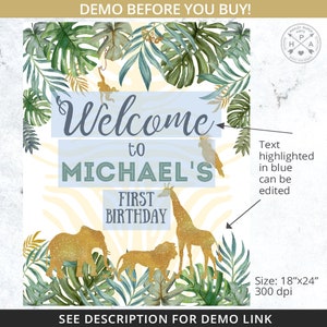 May include: A welcome sign for a first birthday party with a jungle theme. The sign features a green and blue watercolor background with gold glitter animals, including a giraffe, lion, and elephant. The text "Welcome to Michael's First Birthday" is written in blue and white.