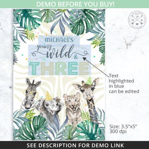 May include: A printable party sign for a child's third birthday. The sign features a zebra, giraffe, elephant, and tiger with a jungle theme. The text on the sign reads "Michael's Young Wild & Three".