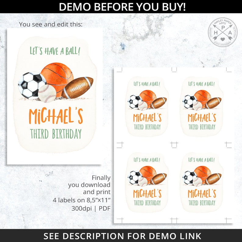 May include: Four printable labels featuring a watercolor illustration of sports balls, including a basketball, soccer ball, baseball, and football. The labels say "Let's Have a Ball!" and "Michael's Third Birthday".
