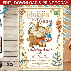 May include: A 5x7 inch printable invitation for a Cookies and Hot Cocoa holiday party. The invitation features a festive illustration of a gingerbread man, a snowman, a Christmas tree, and an elf holding a mug of hot cocoa. The text on the invitation reads "Join us for a Cookies Hot Cocoa & Holiday Cheer" and includes the date, time, and location of the party.