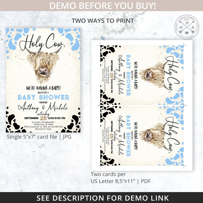 May include: Two printable baby shower invitations featuring a Highland cow with the text "Holy Cow!" in blue and black lettering. The invitations are decorated with blue and black cow spots. The text on the invitation reads "We're having a baby! Join us for a baby shower for Anthony & Michele, Saturday, September 25, 200-500 PM. Our Garden, 349 Highland Rd, Wildlife Town, CA 15648. RSVP by September 12, 2022, Jen 123-456-9724. Registered at Target."