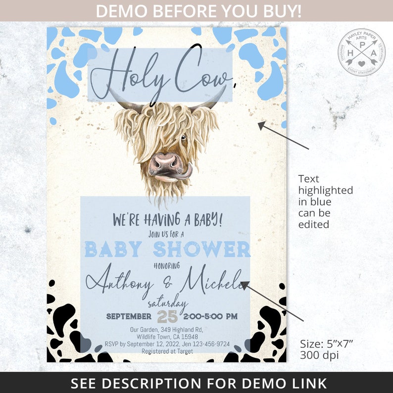 May include: A baby shower invitation with a cartoon highland cow illustration. The invitation is decorated with blue and black cow spots. The text reads "Holy Cow! We're having a baby! Join us for a baby shower honoring Anthony & Michelle, Saturday, September 25, 2:00-5:00 PM. Our Garden, 349 Highland Rd, Wildlife Town, CA 15948. RSVP by September 12, 2022, Jen 123-456-9724. Registered at Target."