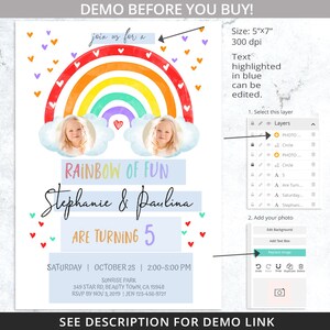 May include: A printable invitation for a twin's birthday party. The invitation features a rainbow with clouds and two photos of the twins. The text reads "Rainbow of Fun Stephanie & Paulina Are Turning 5 Saturday | October 25 | 2:00-5:00 PM Sunrise Park 349 Star Rd, Beauty Town, CA 15948 RSVP by Nov 3, 2019 | Jen 123-456-9721"