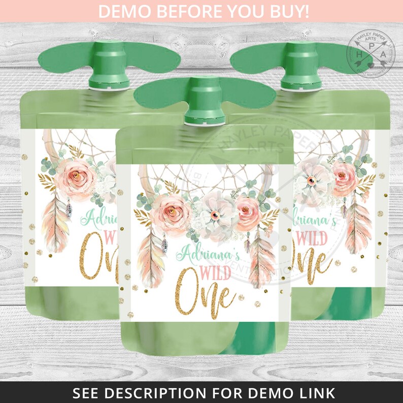 May include: Three green pouches with a twist-top lid. Each pouch has a white label with a watercolor design of a dreamcatcher, flowers, and feathers. The text on the labels reads "Adriana's Wild One", "Adriana's Wild One", and "Briana's Wild One".
