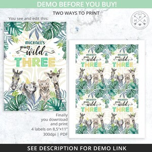 May include: Printable party favor labels featuring a jungle theme with a zebra, giraffe, elephant, and lion. The labels say "Michael's Young Wild & Three".