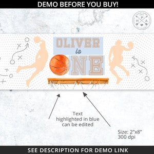 May include: A basketball-themed banner with the text "OLIVER is ONE." The design includes a watercolor basketball, basketball hoop, and silhouettes of players. The banner is 5.08cm x 20.32cm and has a 300 dpi resolution. The text highlighted in blue can be edited.