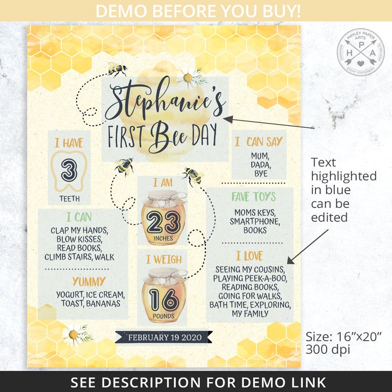 May include: A yellow and white printable first birthday milestone chart with a bee theme. The chart includes the child's name, Stephanie, and details about their first year, including their height, weight, favourite toys, and things they can do. The text "First Bee Day" is highlighted in blue.