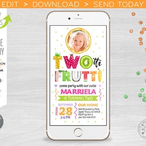 May include: A digital invitation for a girl's second birthday party. The invitation features a colorful fruit theme with the text "Twoth the Frutti" and a photo of the birthday girl. The invitation includes the date, time, and location of the party.