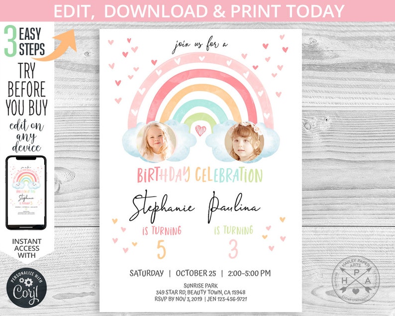 May include: A pink and blue rainbow birthday invitation with a watercolor effect. The invitation features two photos of young girls and the text "Birthday Celebration Stephanie is turning 5 Paulina is turning 3".