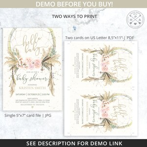 May include: A printable baby shower invitation with a bohemian theme. The invitation features a dreamcatcher with feathers, flowers, and the text "hello baby". The invitation also includes the text "Join us for a baby shower honoring Kristen Smith" and the date and time of the shower.