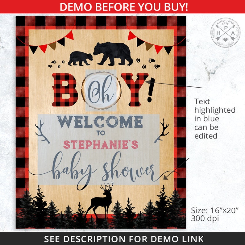 May include: A red and black plaid baby shower sign with a wooden background. The sign says "Oh Boy! Welcome to Stephanie's Baby Shower" with a deer and bear silhouettes. The sign is 16 inches by 20 inches and 300 dpi.