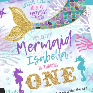 May include: A mermaid-themed birthday party invitation with a gold glitter mermaid tail, purple and blue scales, and the text "Splish Splash it's a Birthday Bash Our Little Mermaid Isabella is turning ONE".