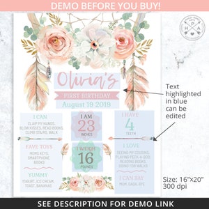 May include: A printable first birthday milestone poster with a boho theme. The poster features a floral wreath with feathers, a light blue background, and text that says "Olivia's First Birthday August 19, 2019". The poster includes sections for the child's age, height, weight, favorite toys, what they can do, and what they can say.