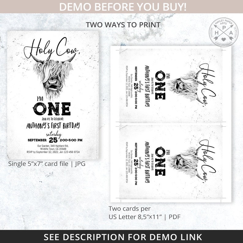 Pu&ograve; includere: Un invito stampabile in bianco e nero per un primo compleanno. L'invito presenta una mucca delle Highlands con il testo "Holy Cow, I'm One" e le parole "Join us to celebrate Anthony's First Birthday". L'invito &egrave; disponibile come una singola carta di 5x7 pollici o come due carte per foglio di carta di formato US Letter.