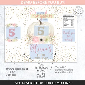 May include: A party invitation design with a white pumpkin and floral accents. The invitation includes the text "Our Little Pumpkin is Turning 5" and "Olivia's Fifth Birthday." The unwrapped size is 11"x8.5".