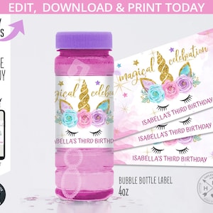 May include: A pink and purple unicorn-themed bubble bottle label with gold glitter accents. The label says "magical celebration" and "Isabella's Third Birthday". The label is designed for a 4 oz bubble bottle.