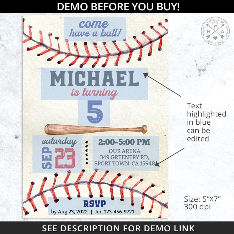 May include: Baseball-themed birthday party invitation with a watercolor illustration of a baseball and bat. The invitation is for a boy turning 5 years old. The text on the invitation reads "come have a ball!" and "Michael is turning 5". The invitation also includes the date, time, and location of the party.
