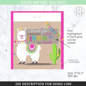 May include: A party invitation card with a white llama illustration, colorful accents, and the text "thank you for making my party a whole llama fun!" The card has a pink border and a cactus illustration.